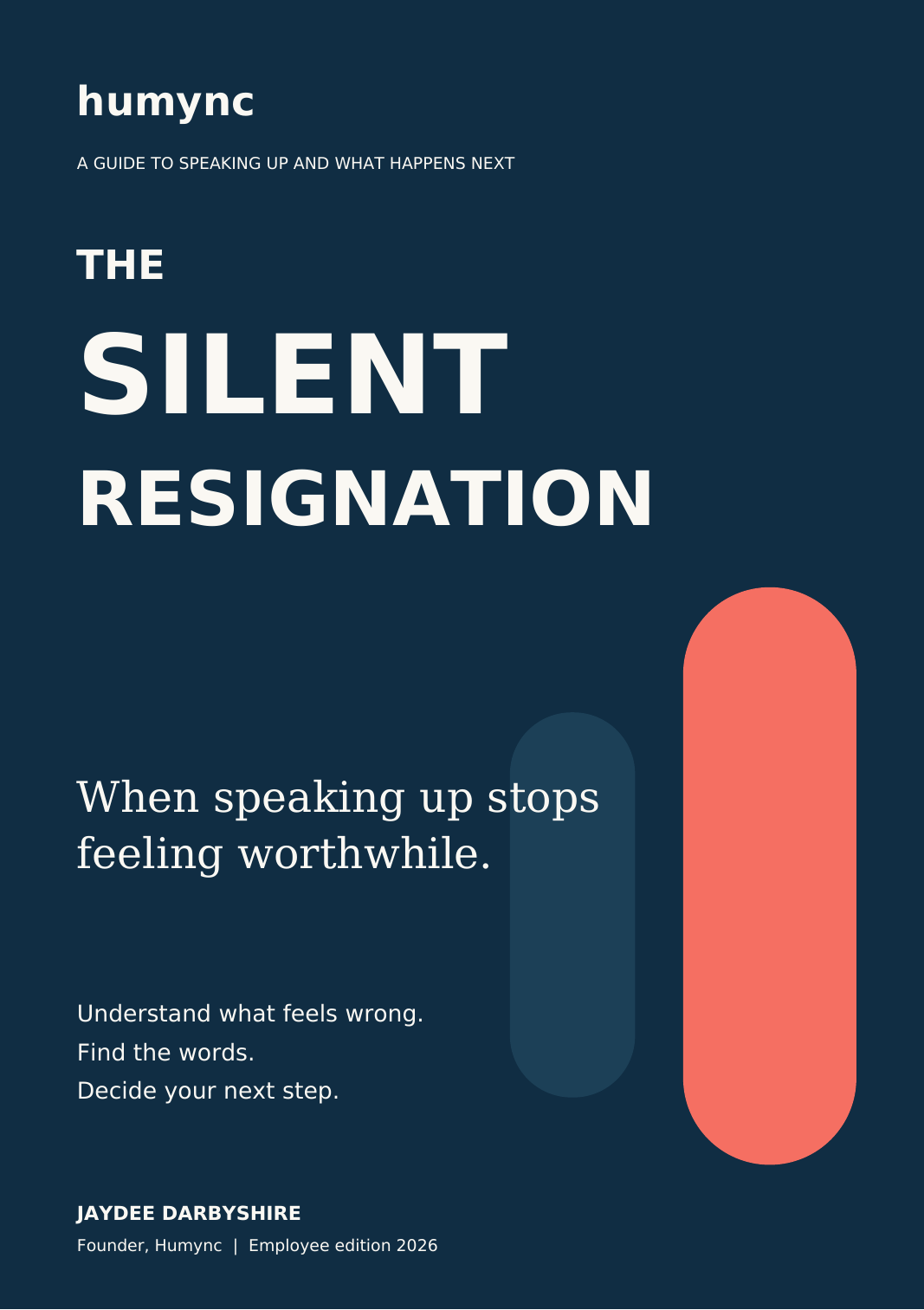 Cover of The Silent Resignation, a guide to speaking up and what happens next